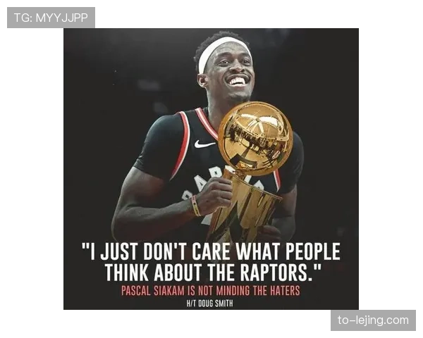 猛龙防守效率位列联盟第二 防守端表现成为球队亮点